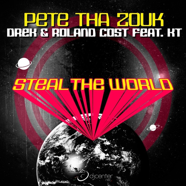 Steal the World (feat. K T) - Single