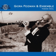 Yiddish Soul - Giora Feidman