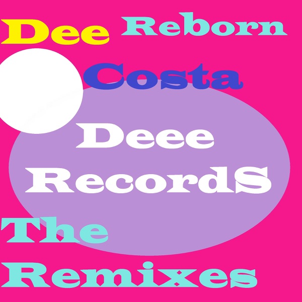 Reborn (The Remixes) - EP