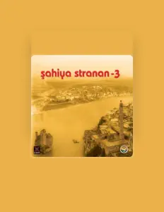 Şahiya Strananを聴いたり、ミュージックビデオを鑑賞したり、経歴やツアー日程などを確認したりしましょう！