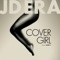 Cover Girl (feat. Bobby Valentino) - JD Era lyrics