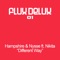Different Way (Woody Van Eyden Dub Mix) - Hampshire & Nysse & Nikita lyrics