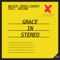Grace In Stereo (feat. Rosina) - Native Intelligence lyrics