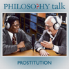 055: Prostitution (feat. Debra Satz) - Philosophy Talk