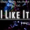 I Like It (Looneys Remix) - Emilio & Greg lyrics