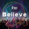Believe - Itro lyrics