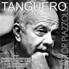 Ástor Piazzolla - En la Huella del Adiós (feat. Aldo Campoamor & Hector Insua)