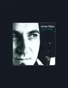 Dengarkan Antonio Mejias, tonton video musik, baca bio, lihat tanggal tur & lainnya!