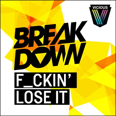 F_ckin' Lose It - Single