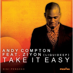 Take It Easy (Remixes) [feat. Ziyon] - Single