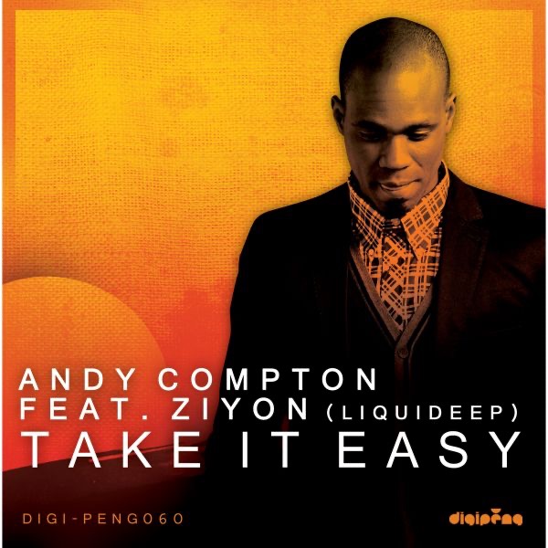 Take It Easy (Remixes) [feat. Ziyon] - Single