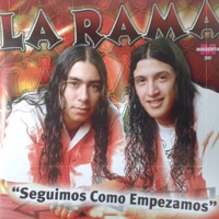 Seguimos Como Empezamos - La Rama