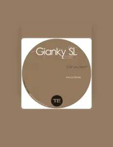 收听 GIANKY SL、观看音乐视频、阅读小传、查看巡演日期等 ！