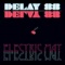 Shocking Blue - Delay 88 lyrics