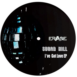 I've Got Love (Original Mix) Sugar Hill