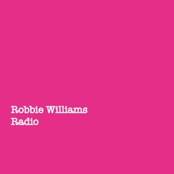 Letra de la canción Radio - Robbie Williams