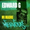Mi Madre (Original Mix) - Edward G lyrics
