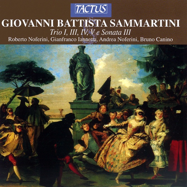 Sammartini: Trio I, III, IV, V & Sonata III