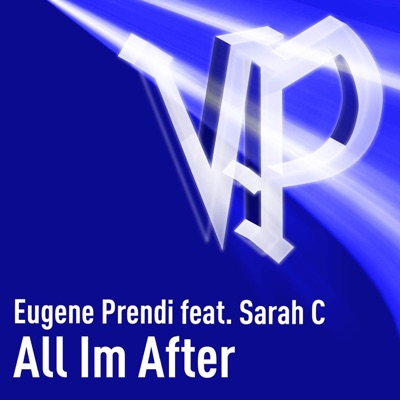 All Im After (feat. Sarah C) - Single