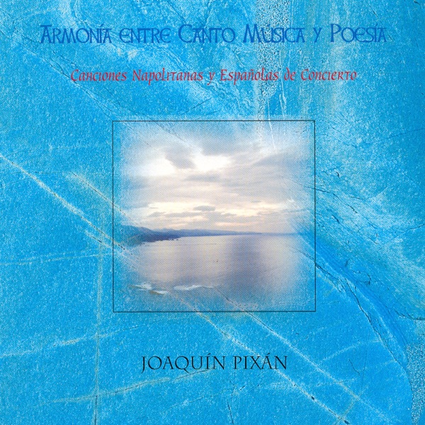 Armonía Entre Canto Música y Poesía: Canciones Napolitanas y Españolas de Concierto (Vol. 2)