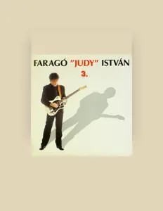 Ascolta Faragó István, guarda video musicali, leggi la biografia, vedi le date del tour & altro!