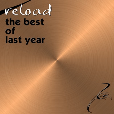 Reload - The Best of Last Year