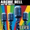 Archie Bell And The Drells Live