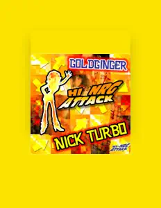 Dengarkan Nick Turbo, tonton video musik, baca bio, lihat tanggal tur & lainnya!