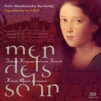 Mendelssohn: Jugendwerke in D Minor - Takeshi Kiriyama & Kikuko Ogura