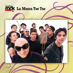 Lucha Rock: La Mosca Tsé-Tsé - La Mosca Tsé-Tsé