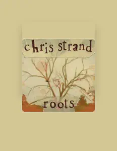 Listen to Chris Strand, watch music videos, read bio, see tour dates & more!
