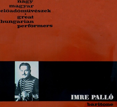 Nagy magyar előadóművészek: Imre Palló (Hungaroton Classics)