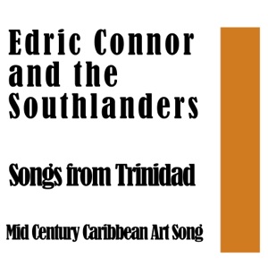 Songs From Trinidad: Mid Century Caribbean Art Song
