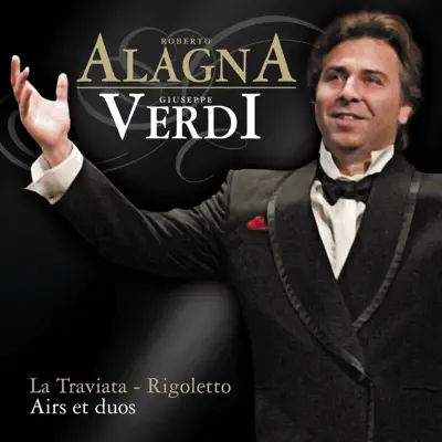 Roberto Alagna chante Verdi - Roberto Alagna