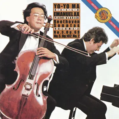 Beethoven: Cello Sonatas Nos. 3 & 5 - Yo-Yo Ma Beethoven: Cello Sonatas Nos. 3 & 5 - Yo-Yo Ma