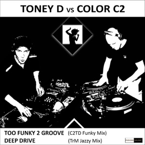 Too Funky 2 Groove - Single