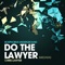 Do the Lawyer (Mezara) artwork