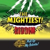 The Mightiest Riddim (Pull Up My Selecta)