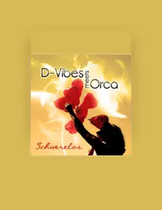 Dengarkan D-Vibes, tonton video musik, baca bio, lihat tanggal tur & lainnya!