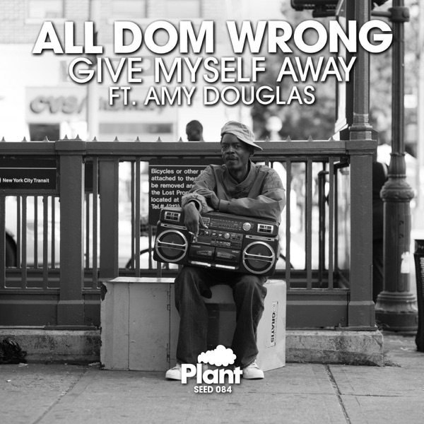 Give Myself Away (Remixes) [feat. Amy Douglas]