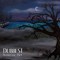 Avoid the Pier - Dubbest