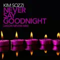 Never Say Goodnight (Jason Nev