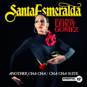 Another Cha Cha / Cha Cha Suite (feat. Leroy Gomez)