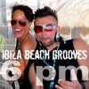 Ibiza Beach Grooves -  6 pm