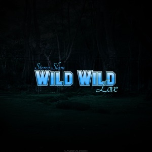 Wild Wild Love - EP