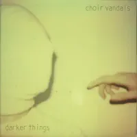 Ghostly — CHOIR VANDALS