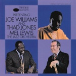 Presenting Joe Williams & Thad Jones / Mel Lewis Orchestra
