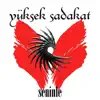 Yüksek Sadakat - Seninle (Mavi Versiyon)