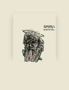 收听 ADMIRALS、观看音乐视频、阅读小传、查看巡演日期等 ！
