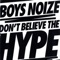 Don't Believe the Hype - Boys Noize lyrics